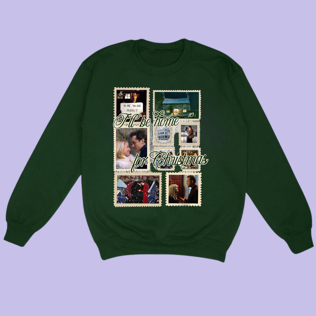 I'll Be Home For Christmas *Rom Com* Sweatshirt