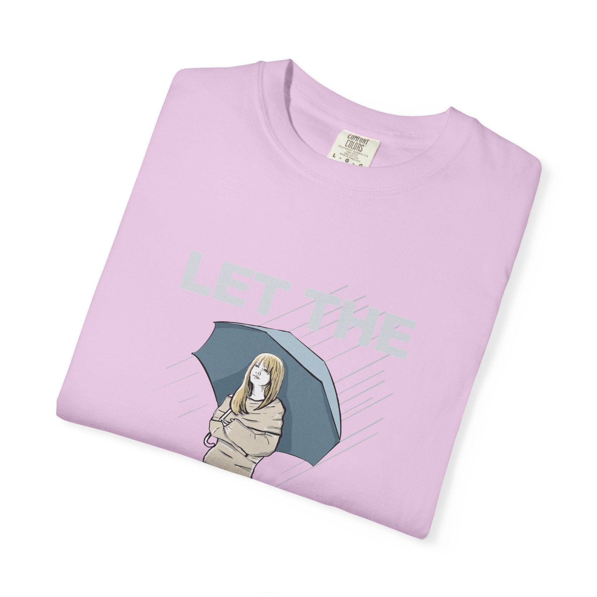 Let the rain fall down Tee – Letters and Lucy