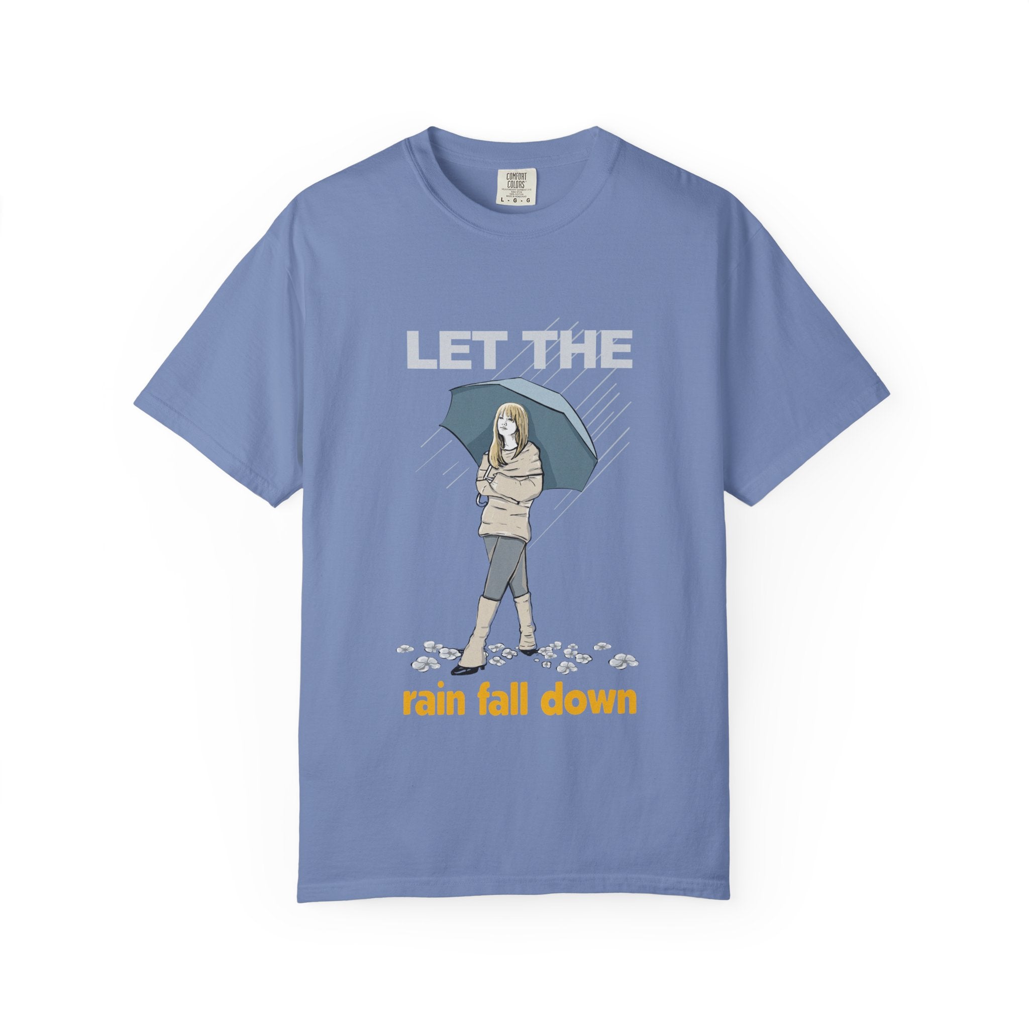 Let the rain fall down Tee – Letters and Lucy
