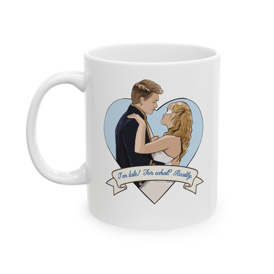 Reality *Cinderella Story* Mug