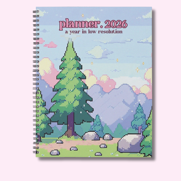 Life in Low Res - 2026 Planner