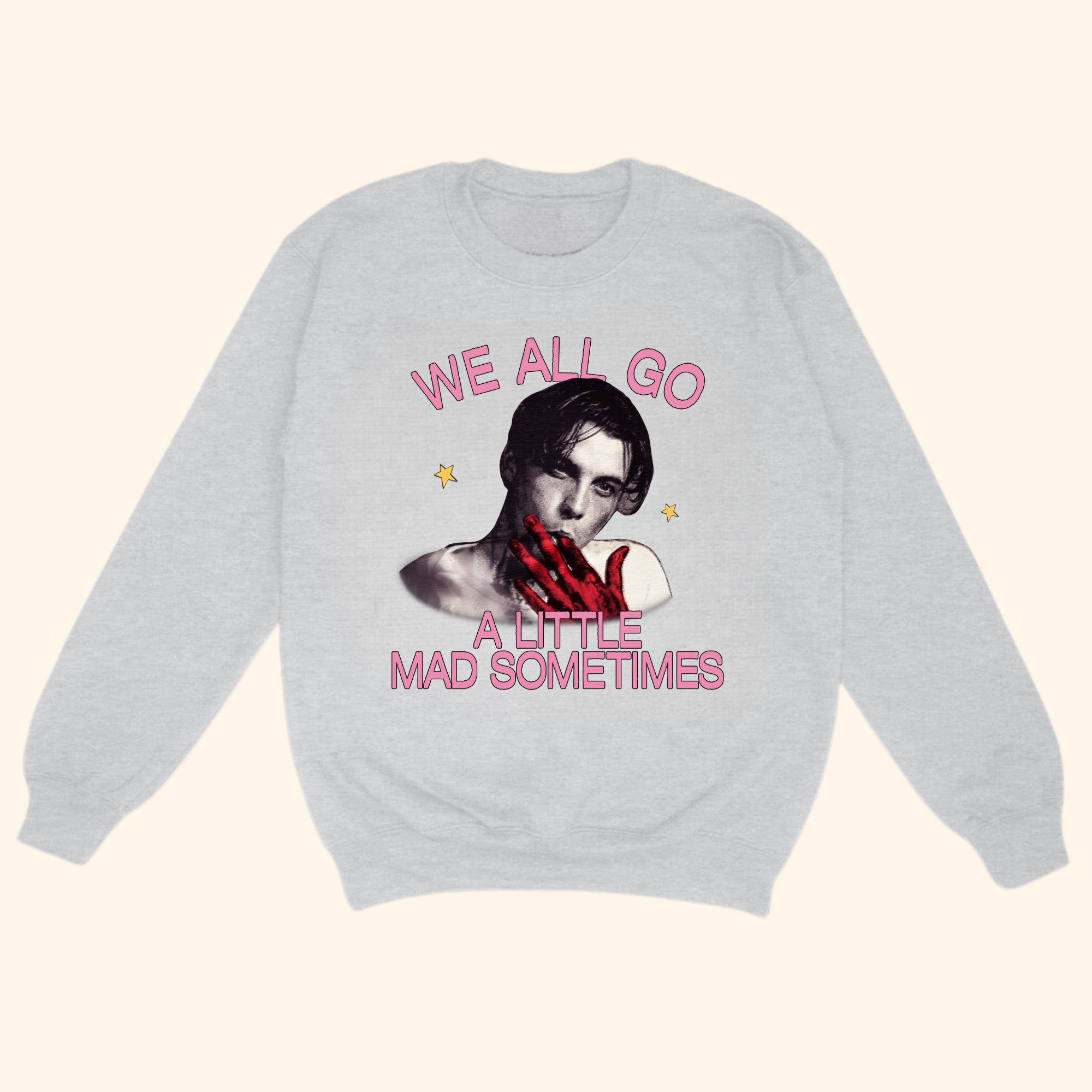 We All Go A Little Mad Sometimes