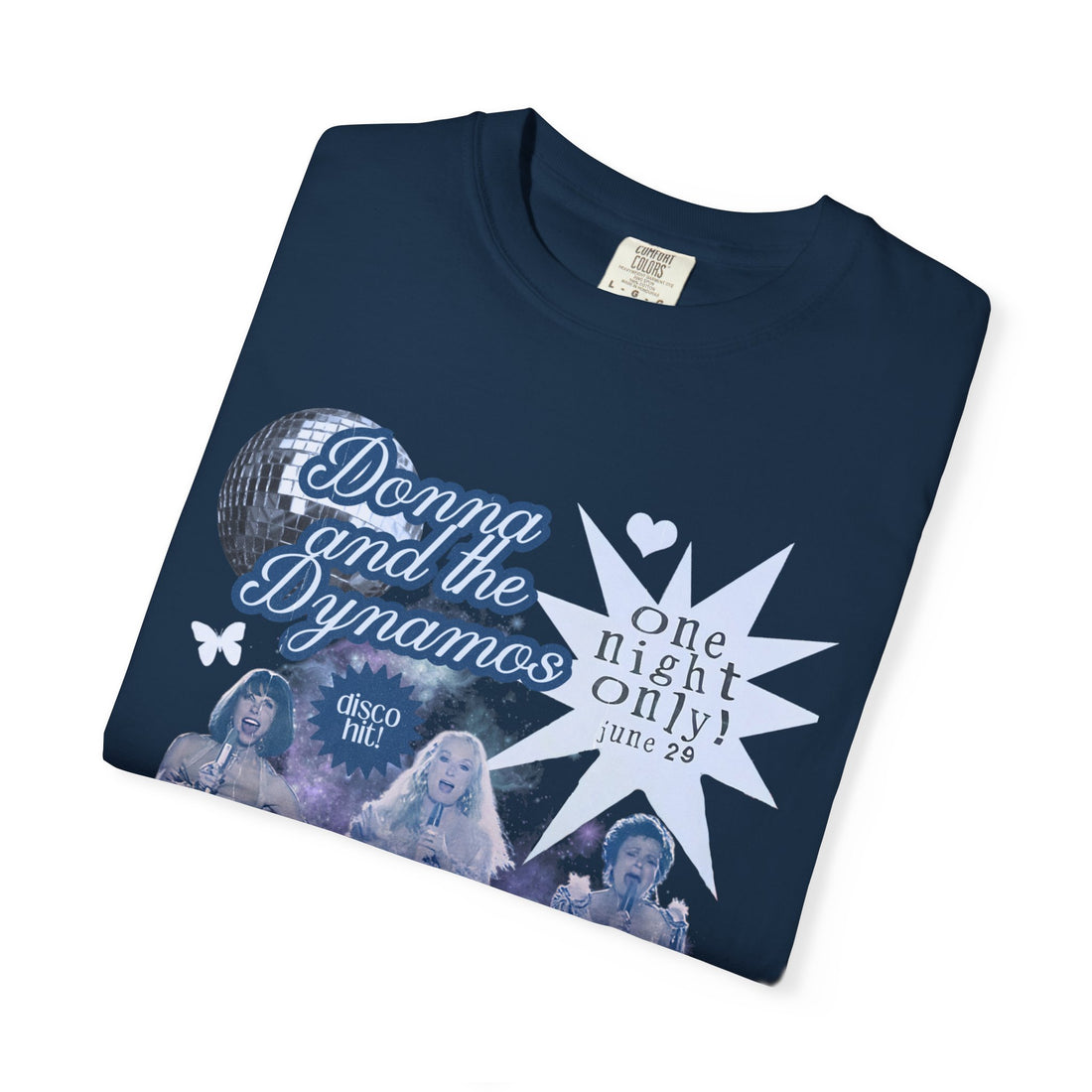 Donna and the Dynamos *Mamma Mia* Tee