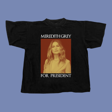Meredith Grey for President