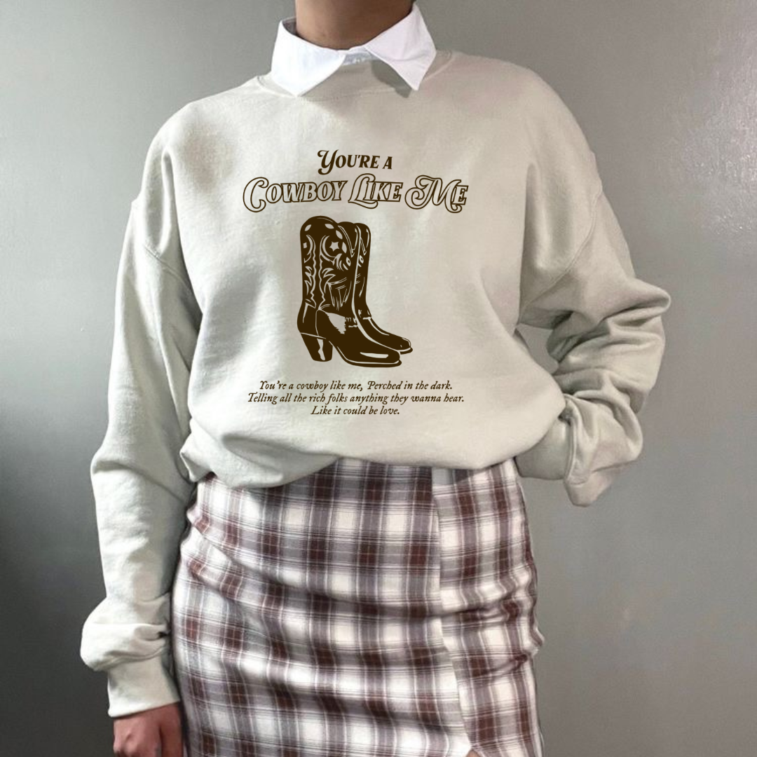 Cowboy Like Me *Taylor Swift* Sweatshirt