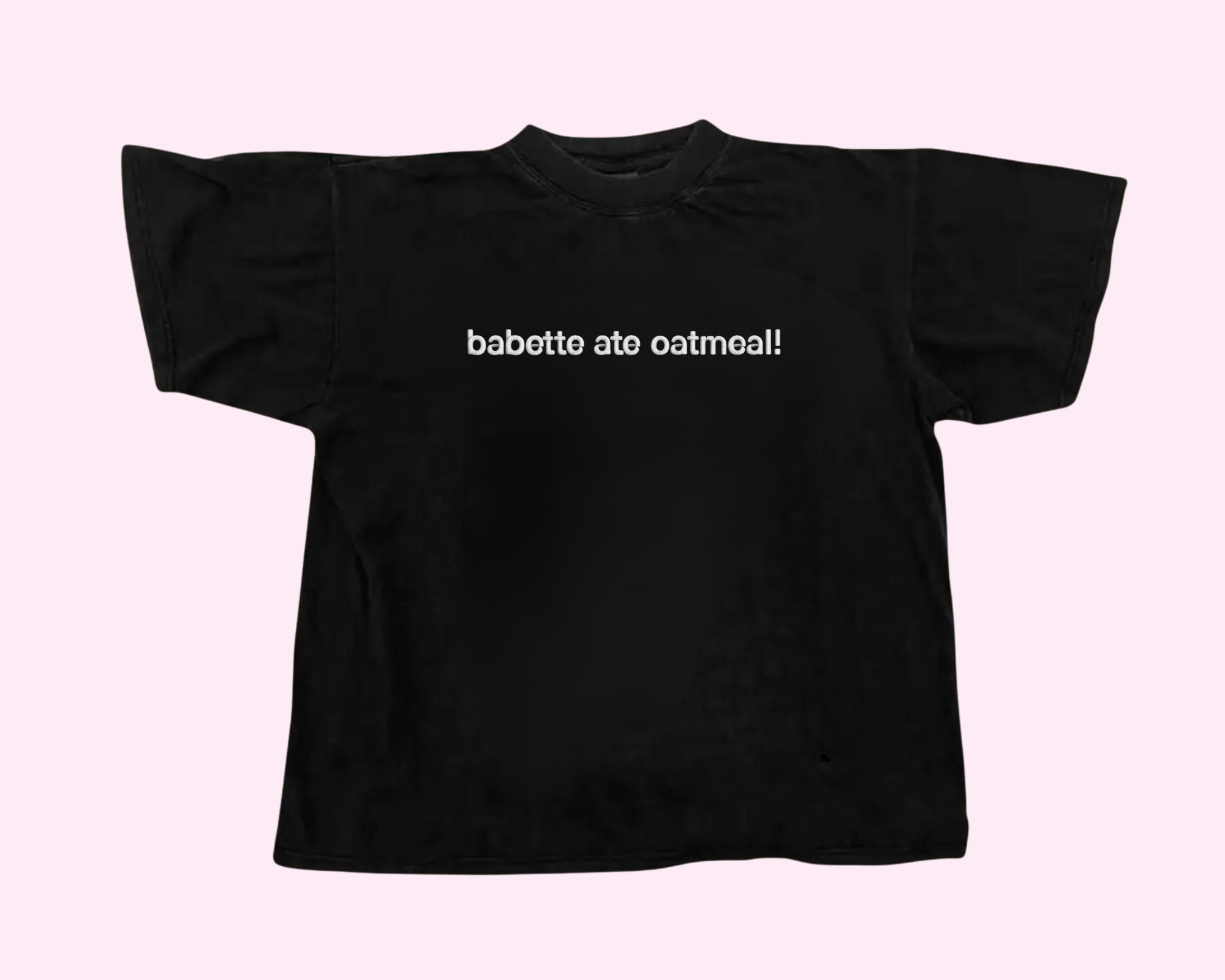 Babette Ate Oatmeal! Embroidered *Gilmore Girls* Tee