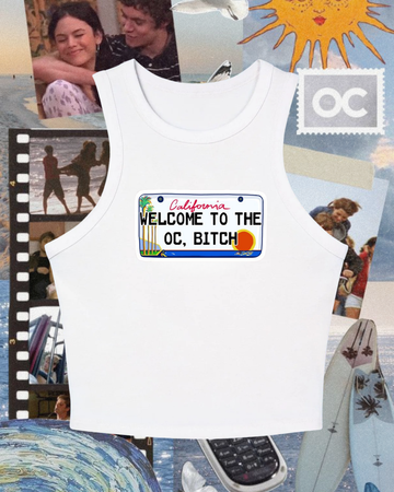 Welcome to the O.C., B*tch Tee