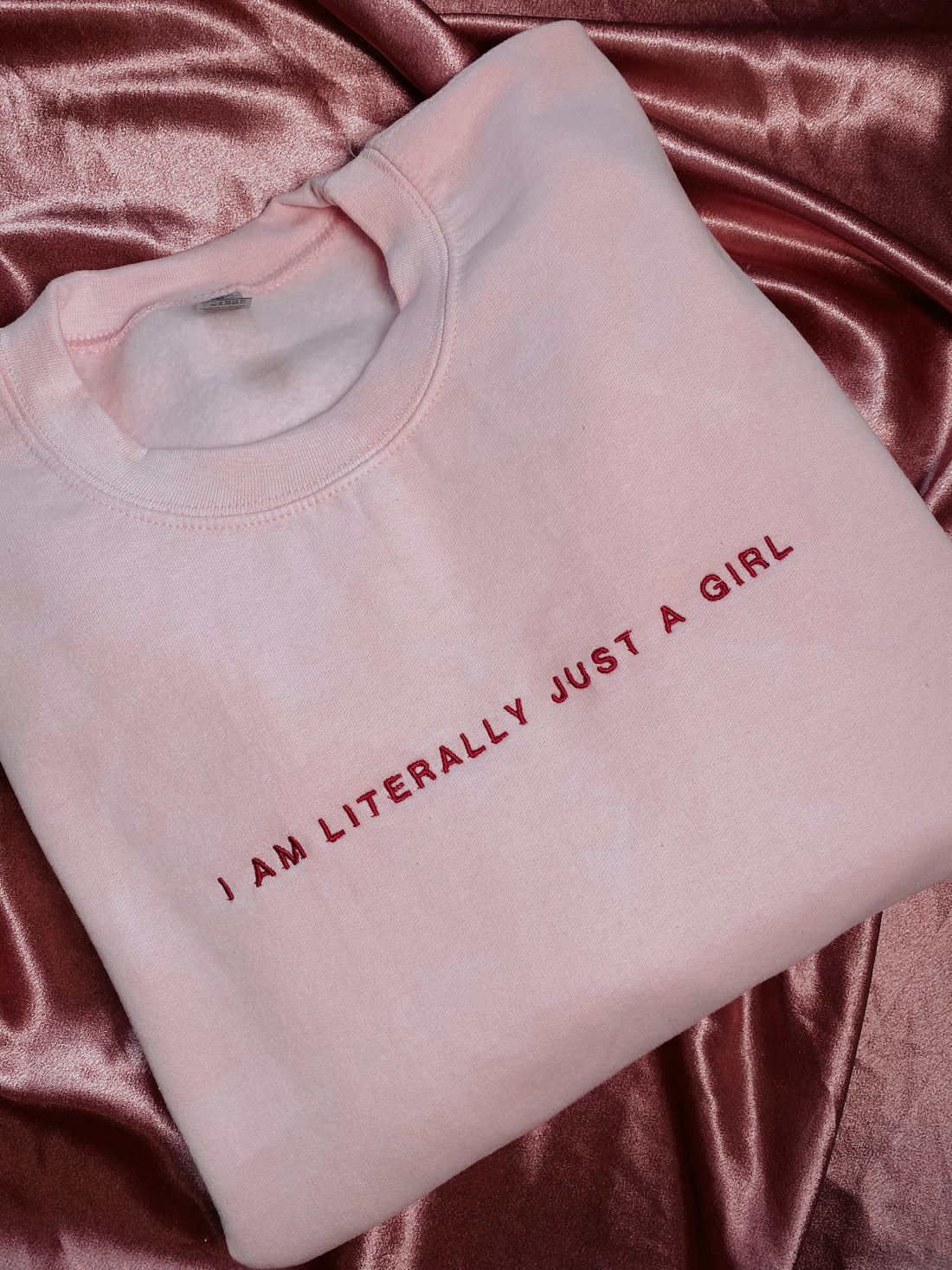 Just a Girl *Embroidered* Sweatshirt