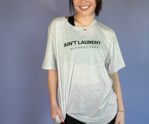 Aint Laurent Without Yves Tee