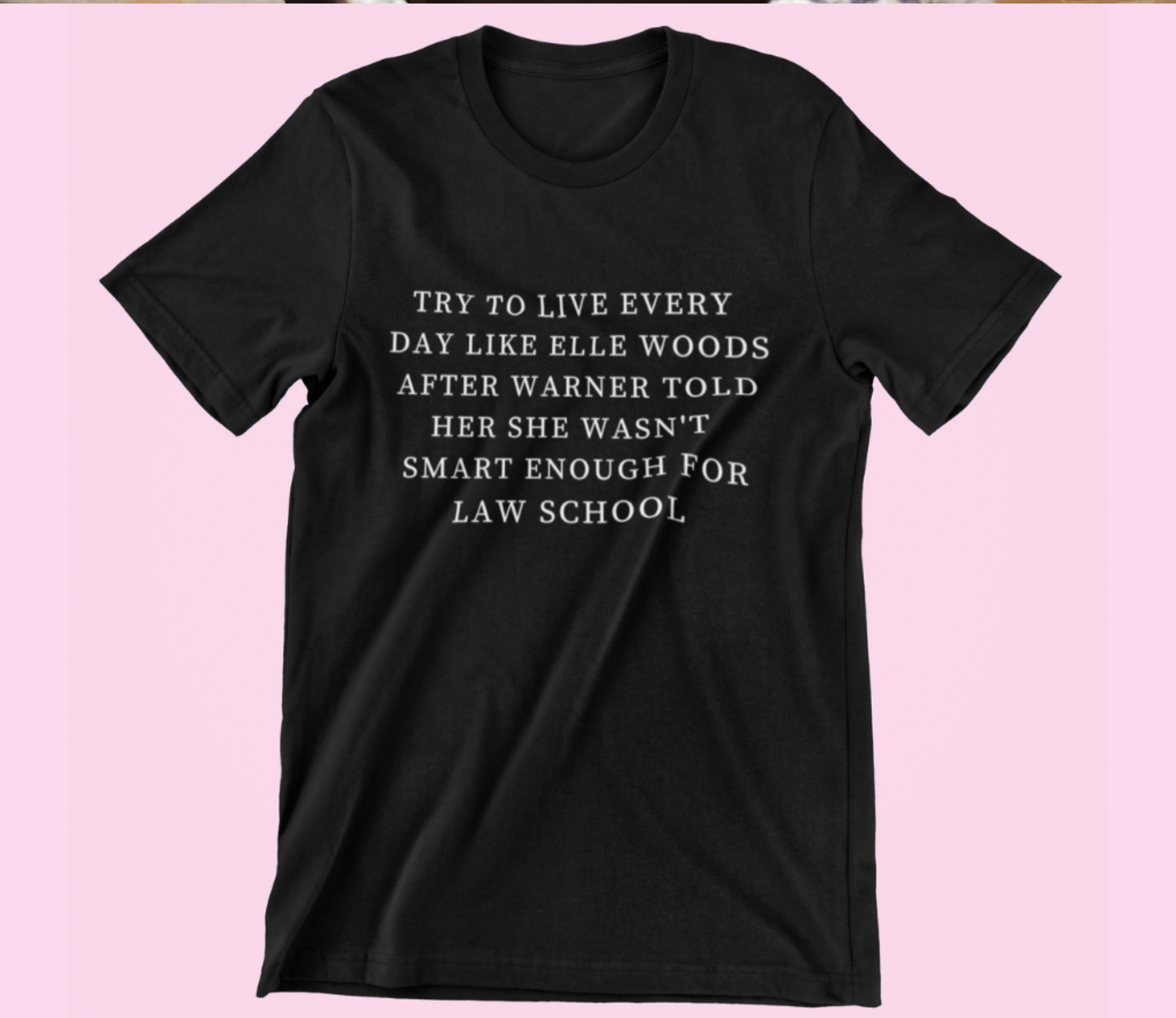 Elle Woods Legally Blonde Tee