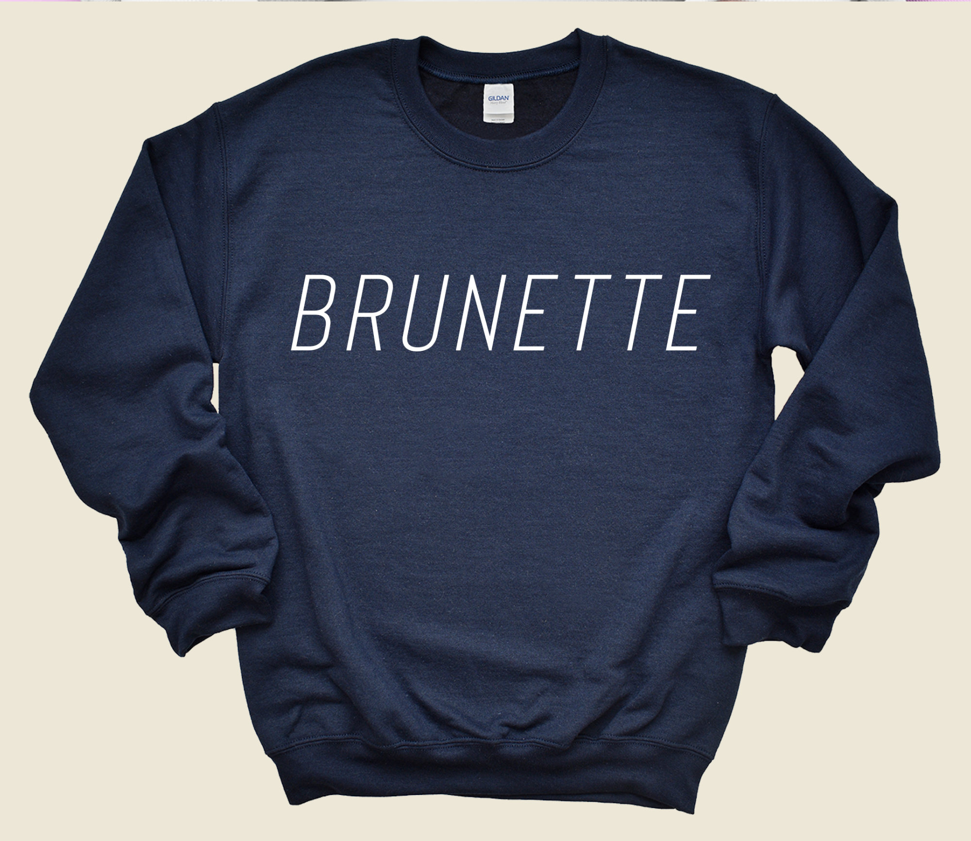 Brunette Sweatshirt