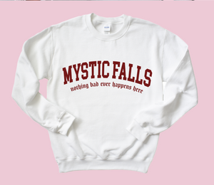 Mystic Falls - Nothing Bad Ever Happens Here - Sweatshirt